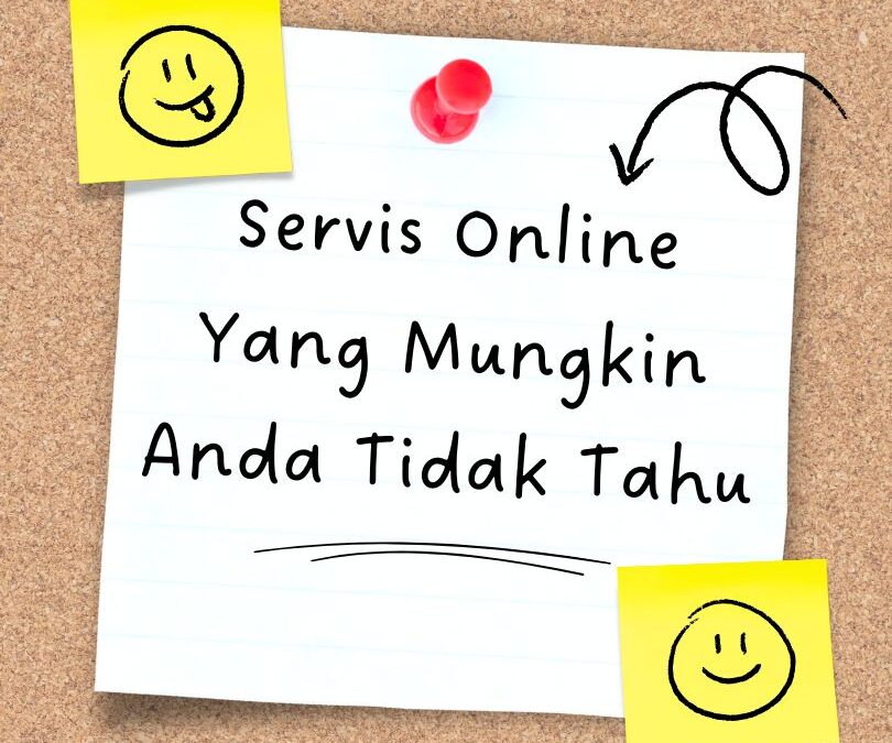 Service Online Yang Mungkin Anda Belum Tahu